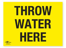Throw Water Here Correx Sign Route On The Course Notification