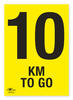 10KM To Go A3 Correx Distance KM Marker Sign