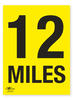 12 Miles A2 Correx Distance Mile Marker Sign