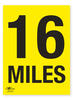 16 Miles A2 Correx Distance Mile Marker Sign