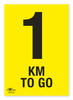 1KM To Go  A3 Correx Distance KM Marker Sign