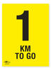 1KM To Go A2 Correx Distance KM Marker Sign