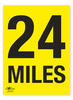 24 Miles A2 Correx Distance Mile Marker Sign