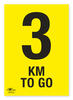 3KM To Go A3 Correx Distance KM Marker Sign