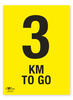 3KM To Go A2 Correx Distance KM Marker Sign