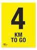 4KM To Go A2 Correx Distance KM Marker Sign