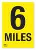 6 Miles A3 Correx Distance Mile Marker Sign