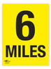 6 Miles A2 Correx Distance Mile Marker Sign