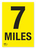 7 Miles A3 Correx Distance Mile Marker Sign