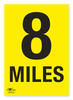 8 Miles A3 Correx Distance Mile Marker Sign