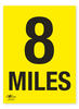 8 Miles A2 Correx Distance Mile Marker Sign