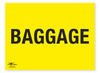 Baggage Correx Sign Baggage Area Notification