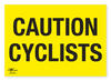 Caution Cyclists Safety Correx Sign A3 Warning