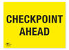 Checkpoint Ahead Correx Sign A2 Event Area