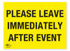 Please Leave Immediatley After Event COVID-19 (Coronavirus) Safety Correx Sign