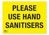 Please Use Hand Sanitisers COVID-19 (Coronavirus) Safety Correx Sign