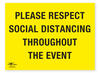 Covid-19 Respect Social Distancing Throughout Event 18x24" (A2)