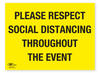 Respect Social Distancing Throughout Event COVID-19 (Coronavirus) Safety Correx Sign