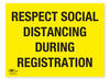 Respect Social Distancing During Registration COVID-19 (Coronavirus) Safety Correx Sign