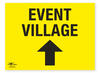 Event Village Directional Arrow Straight Correx Sign General Event Area Notification