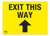 Exit This Way Directional Arrow Straight Correx Sign General Event Area Notification