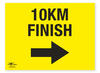 10 KM Finish Directional Arrow Right Correx Sign Start and Finish Notification