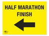 Half Marathon Finish Directional Arrow Left Correx Sign Start and Finish Notification