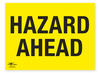 Hazard Ahead Correx Sign Warning