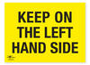 Keep On The Left Hand Side Correx Sign Route On The Course Directional