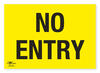 No Entry Correx Sign A3 Restriction Notification