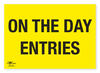 On The Day Entries Correx Sign A3 General Registration Area Notification