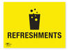 Refreshments Correx Sign General Event Area Notification