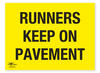 Runners Keep in Pavement Correx Sign Route On The Course Directional