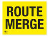 Route Merge Correx Sign Route On The Course Notification
