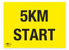 5KM Start Correx Sign Start and Finish Notification