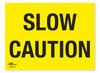Slow Caution Safety Correx Sign Warning
