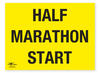 Half Marathon Start Correx Sign Start and Finish Notification