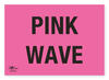 Pink Wave A3 Correx Sign Area Start Collection Point
