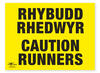 Rhybudd Rhedwyr Cautions Runners Correx Sign Welsh Translation Bilingual