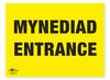 Mynediad Entrance Correx Sign Welsh Translation Bilingual