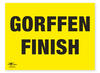 Gorffen Finish Correx Sign Welsh Translation Bilingual