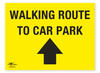 Walking Route to Car Park Directional Arrow Straight Correx Sign Parking Area Notification