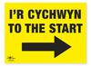 I'r Cychwyn To The Start Directional Arrow Right Correx Sign Welsh Translation Bilingual