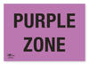 Purple Zone 18x12" (A3) Correx Sign