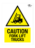 Caution Forklift Truck Correx Sign