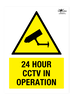 24 Hour CCTV In Operation A2 Dibond Sign
