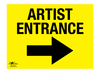 Artist Entrance Right Correx Sign