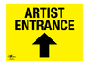 Artist Entrance Straight Correx Sign