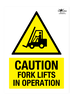 Caution Forklifts in Operation Correx Sign