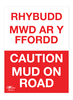 Caution Mud On The Road Bilingual Correx Sign